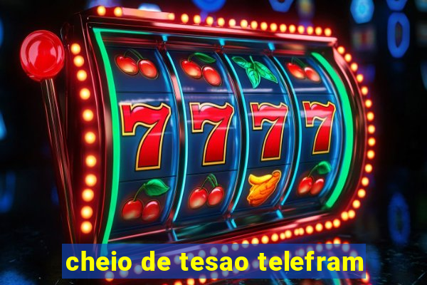 cheio de tesao telefram